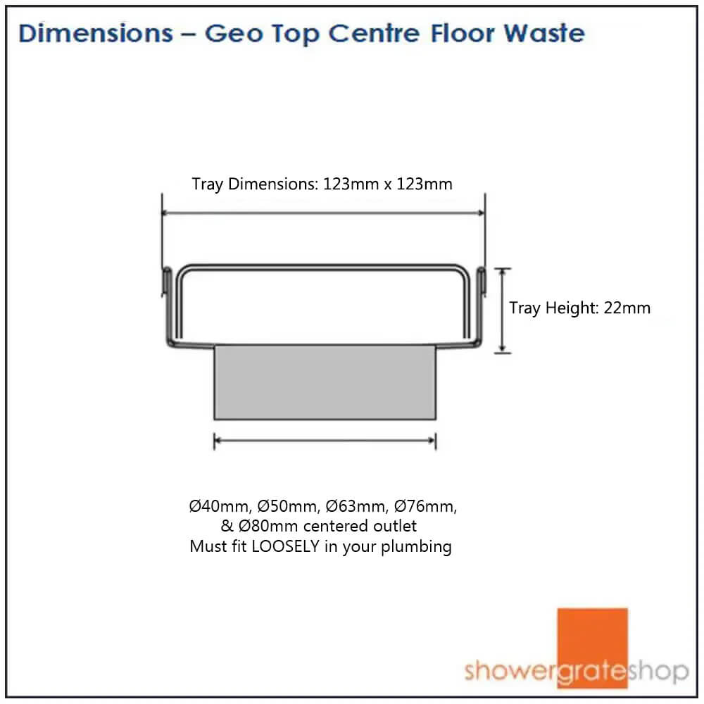 Geo Top Centre Floor Waste Dimensions