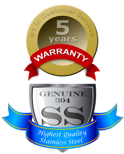 Solid 304 Stainless Steel with 5-Year Warranty